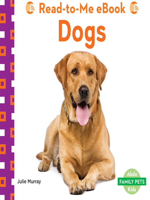 Title details for Dogs by Julie Murray - Available